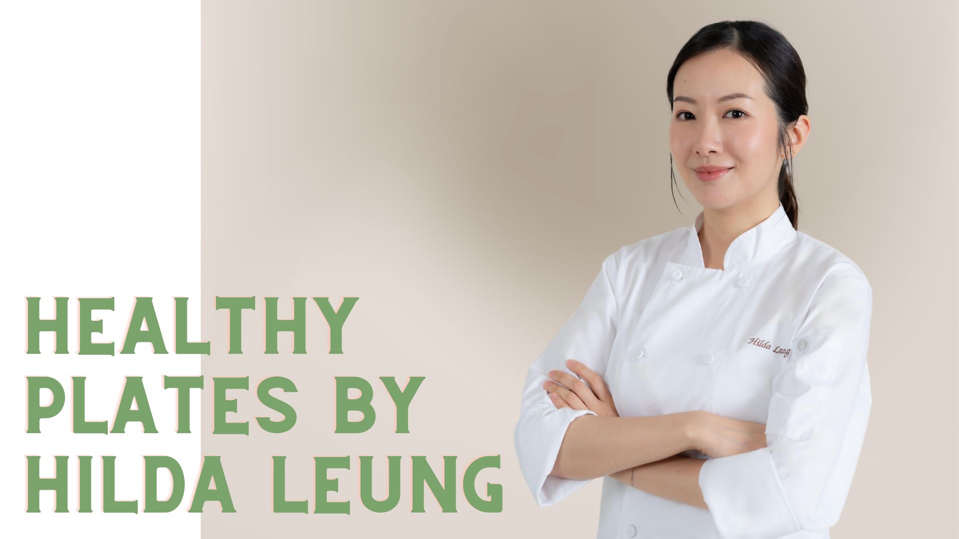 Healthy Plates by Hilda Leung